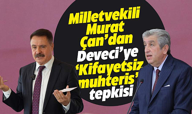 CHP Samsun Milletvekili Murat Çan'dan Cemil Deveci'ye tepki