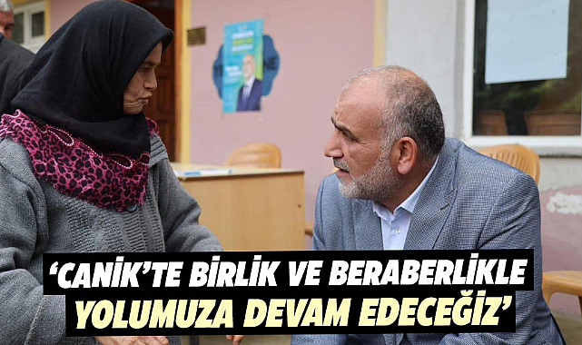 İbrahim Sandıkçı: Canik’te birlik ve beraberlikle yolumuza devam edeceğiz