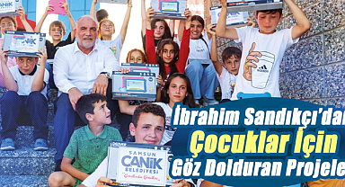 İbrahim Sandıkçı’dan Çocuklar İçin Göz Dolduran Projeler