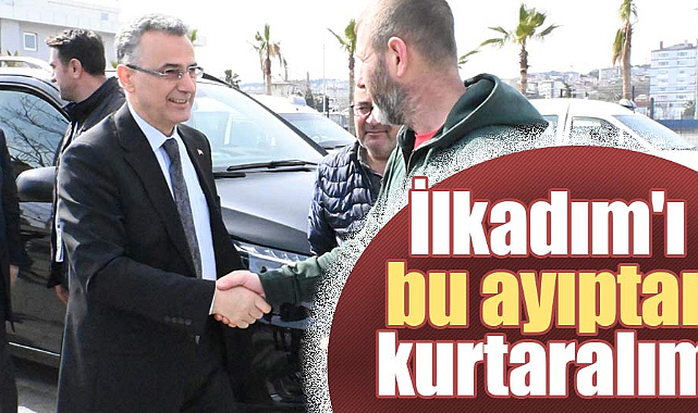 İhsan Kurnaz: İlkadım'ı bu ayıptan kurtaralım