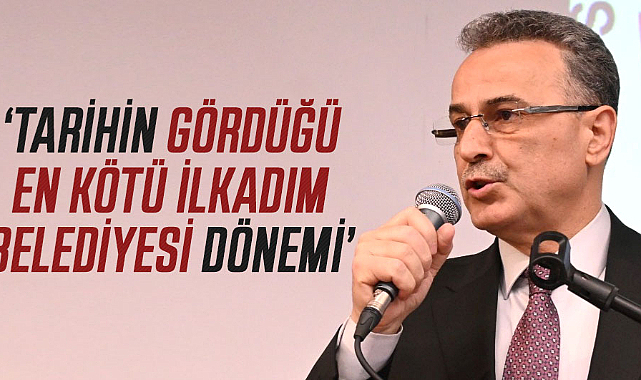 İhsan Kurnaz : Tarihin gördüğü en kötü İlkadım Belediyesi dönemi