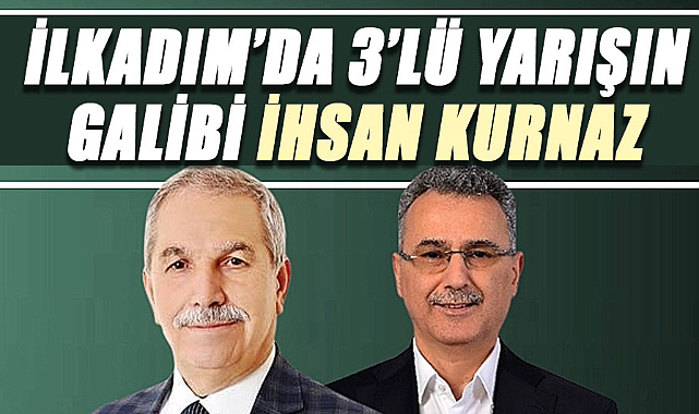 İlkadım'da 3'lü yarışın galibi İhsan Kurnaz