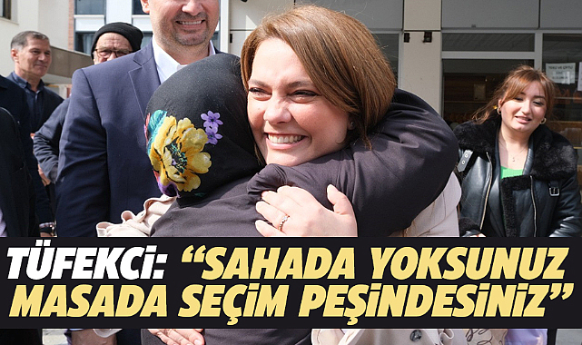 İmren Nilay Tüfekci: Sahada yoklar, seçim kazanmak istiyorlar