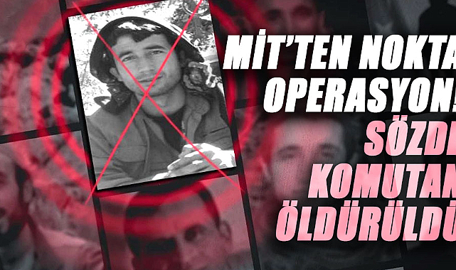 MİT'ten nokta operasyon! Sözde komutan Halil Tekin öldürüldü