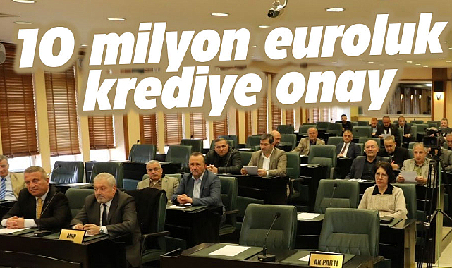 Samsun Büyükşehir Meclisi 10 milyon Euroluk kredi teklifini kabul etti