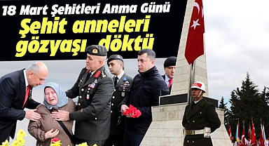 Samsun'da 18 Mart'ta şehit anneleri gözyaşı döktü