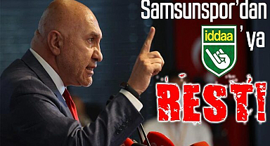Samsunspor'dan İDDAA'ya rest!