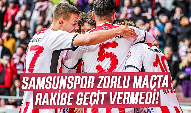 Samsunspor zorlu maçta rakibe geçit vermedi!
