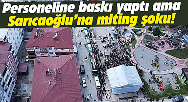 Sarıcaoğlu'nun mitinginde beklenen katılım sağlanamadı