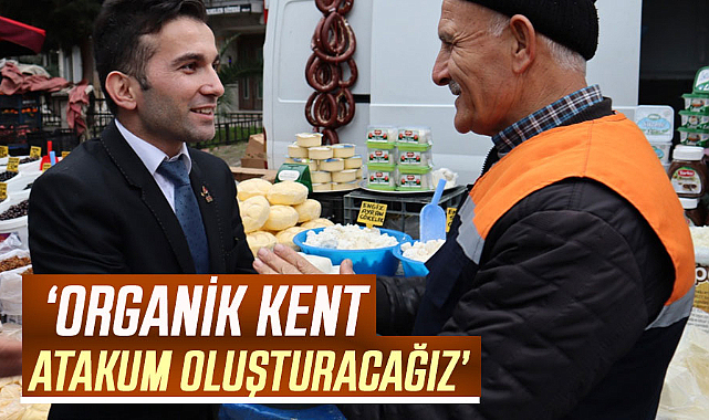 Tugay Başsan: Organik kent Atakum oluşturacağız