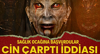 3 kişi cin çarpma iddiası ile sağlık ocağına başvurdu