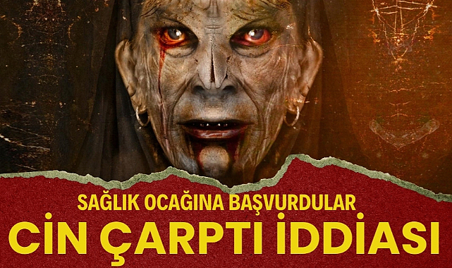 3 kişi cin çarpma iddiası ile sağlık ocağına başvurdu