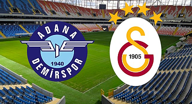 Adana Demirspor Galatasaray maçı ne zaman, hangi kanalda, saat kaçta?