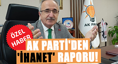 Samsun'da AK Parti'den 'ihanet' raporu! İl Başkanı Mehmet Köse açıkladı