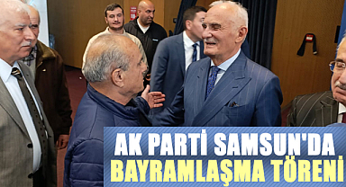 AK Parti Samsun İl Başkanlığı bayramlaşma töreni düzenledi