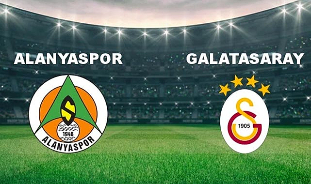 Alanyaspor - Galatasaray maçı ne zaman, saat kaçta ve hangi kanalda?