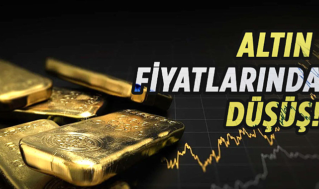 Altın fiyatlarında düşüş!