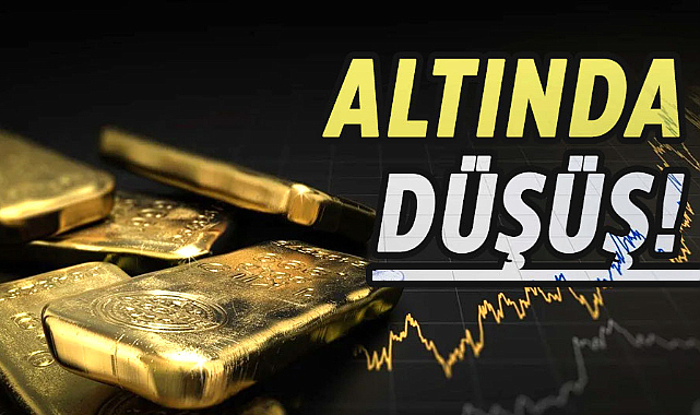 Altın fiyatlarında düşüş!