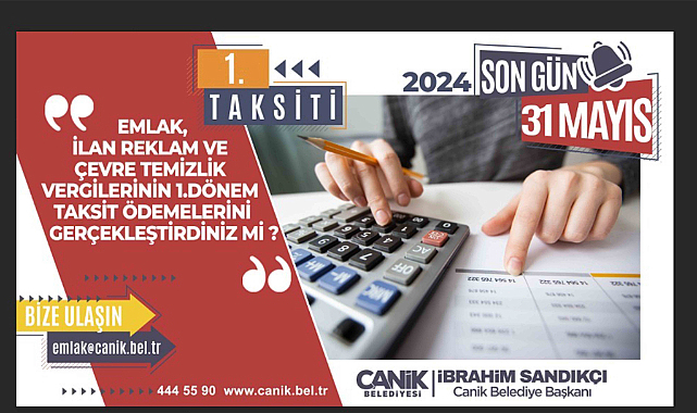 Canik’te vergi ödemeleri başladı: Son tarih 31 Mayıs