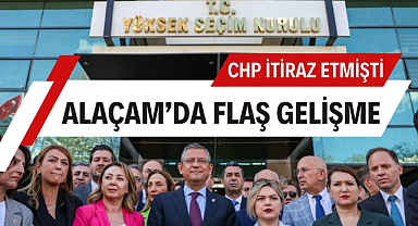 CHP'nin Alaçam itirazıyla ilgili flaş gelişme