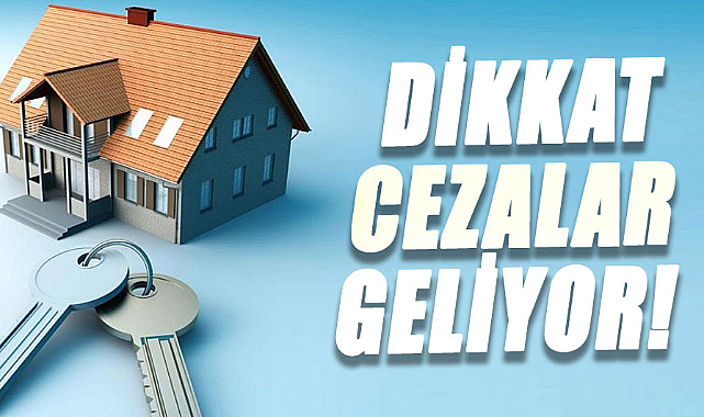 Dikkat cezalar geliyor!