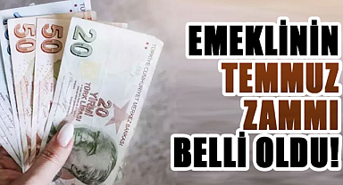 Emeklinin temmuz zammı belli oldu!
