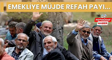 Emekliye müjde refah payı geliyor