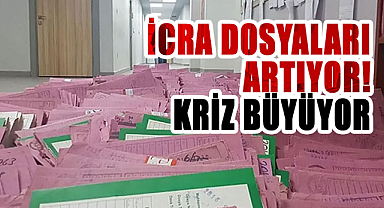İcra dosyaları artıyor! Kriz büyüyor