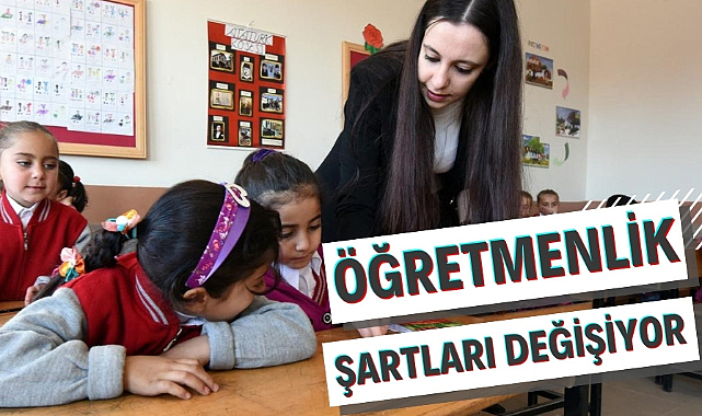 Öğretmenlik şartları değişiyor Milli Eğitim Akademisi kuruluyor