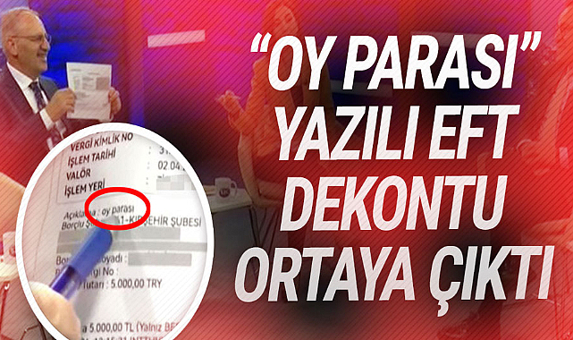 ''Oy parası'' açıklamalı EFT dekontu ortaya çıktı