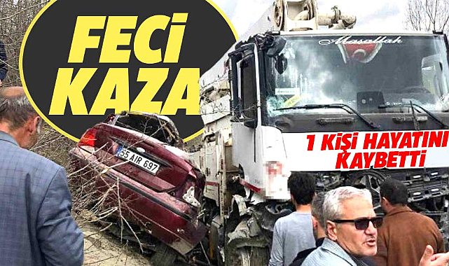 Samsun Asarcık'ta feci kaza! Beton mikseri otomobil ile çarpıştı! 1 ölü