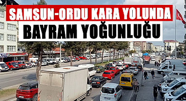 Samsun-Ordu kara yolunda bayram yoğunluğu