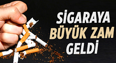 Sigaraya büyük zam geldi