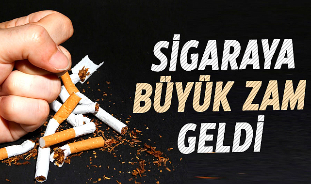 Sigaraya büyük zam geldi