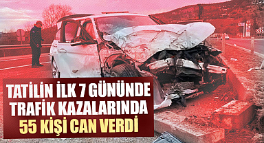 Tatilin ilk 7 gününde trafik kazalarında 55 kişi can verdi
