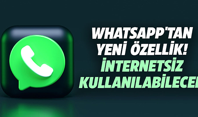 WhatsApp, yeni özellik üzerinde çalışıyor