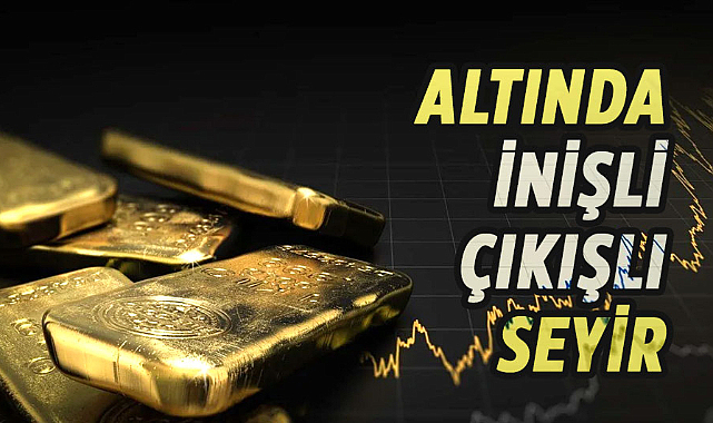 Altında inişli çıkışlı seyir! 8 Mayıs 2024 altın fiyatları