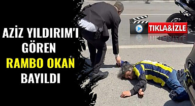Aziz Yıldırım'ı gören Rambo Okan bayıldı!