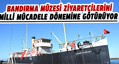 Bandırma Müzesi ziyaretçilerini Milli Mücadele dönemine götürüyor