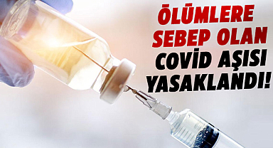 Covid aşısı tehlikeli yan etkileri nedeniyle toplu çekiliyor