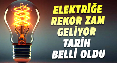 Elektriğe rekor zam bekleniyor: İşte detaylar