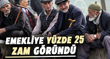 Emekliye yüzde 25 zam göründü