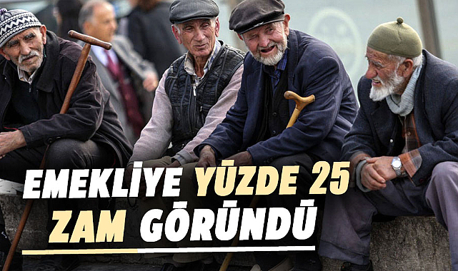 Emekliye yüzde 25 zam göründü