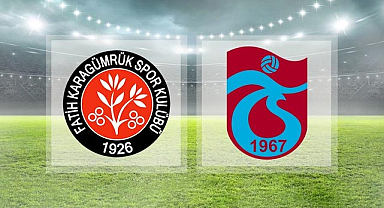 Fatih Karagümrük-Trabzonspor maçı ne zaman, saat kaçta ve hangi kanalda?