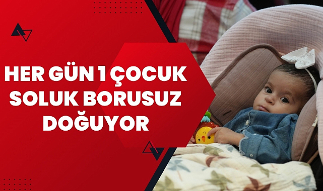 Her gün 1 bebek yemek borusuz doğuyor