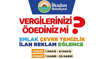 İlkadım'da vergi ödemelerinin son günü açıklandı