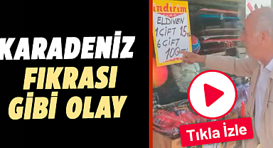 Karadeniz fıkrası gibi olay