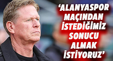 Markus Gisdol: Alanyaspor maçından istediğimiz sonucu almak istiyoruz