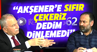 Necattin Demirtaş: Meral Akşener'e sıfır çekeriz dedim dinlemedi