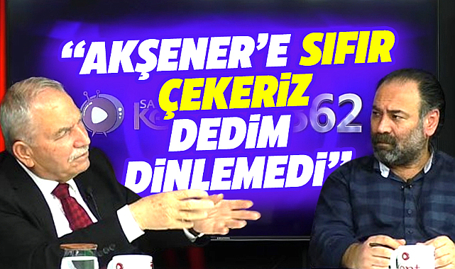 Necattin Demirtaş: Meral Akşener'e sıfır çekeriz dedim dinlemedi